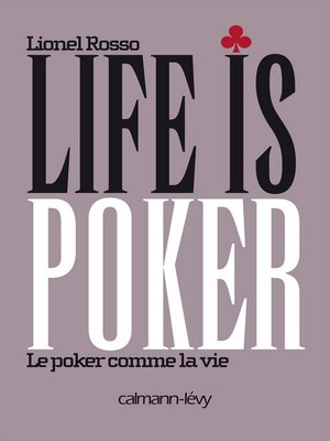 cover image of Life is poker